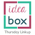 Idea Box Thursday Link Up