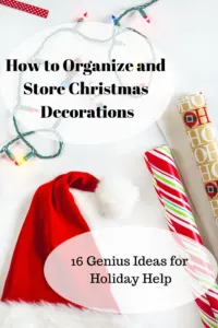 How To Organize and Store Christmas Decorations